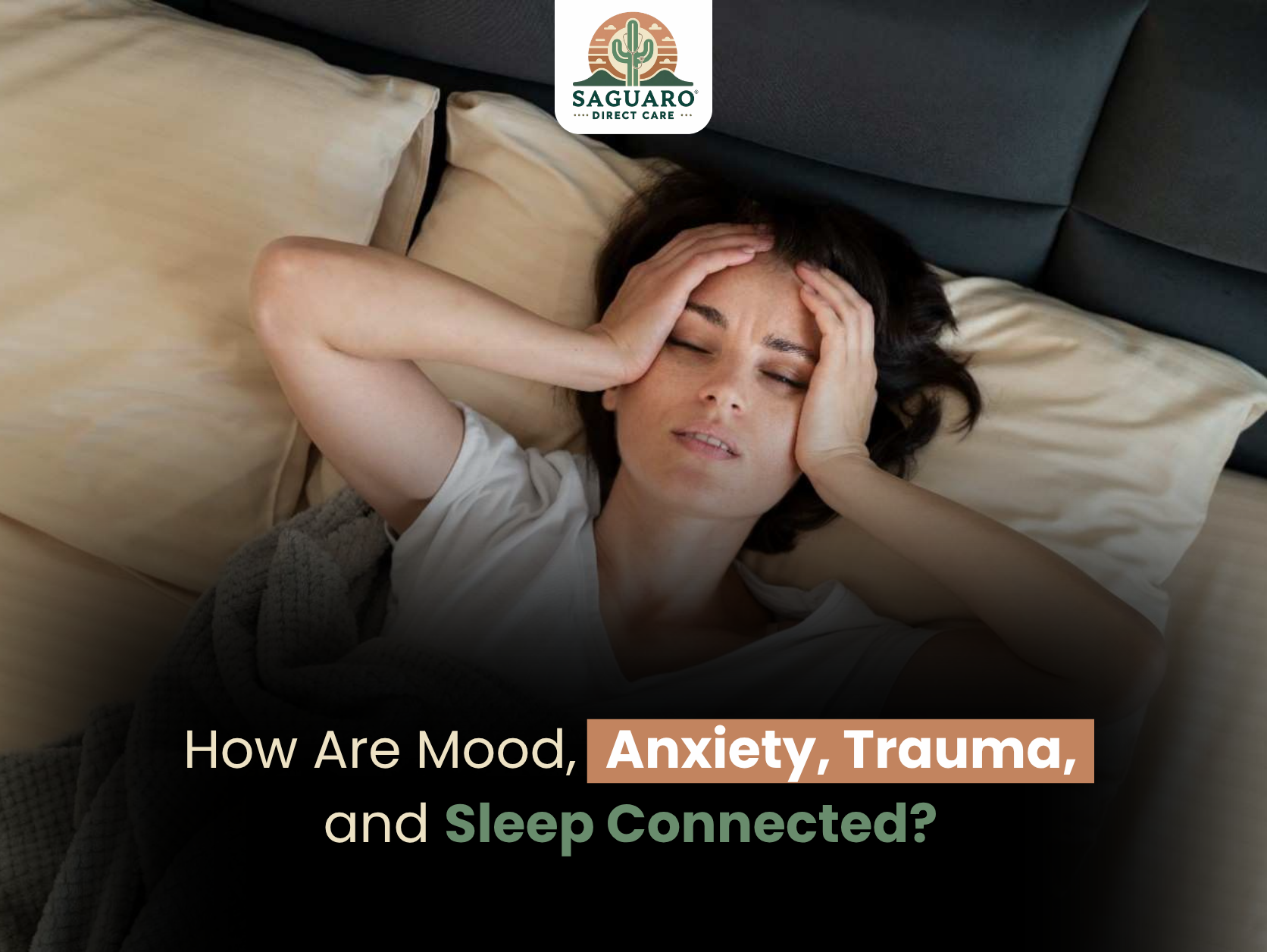 Anxiety Trauma and Sleep Are Connected