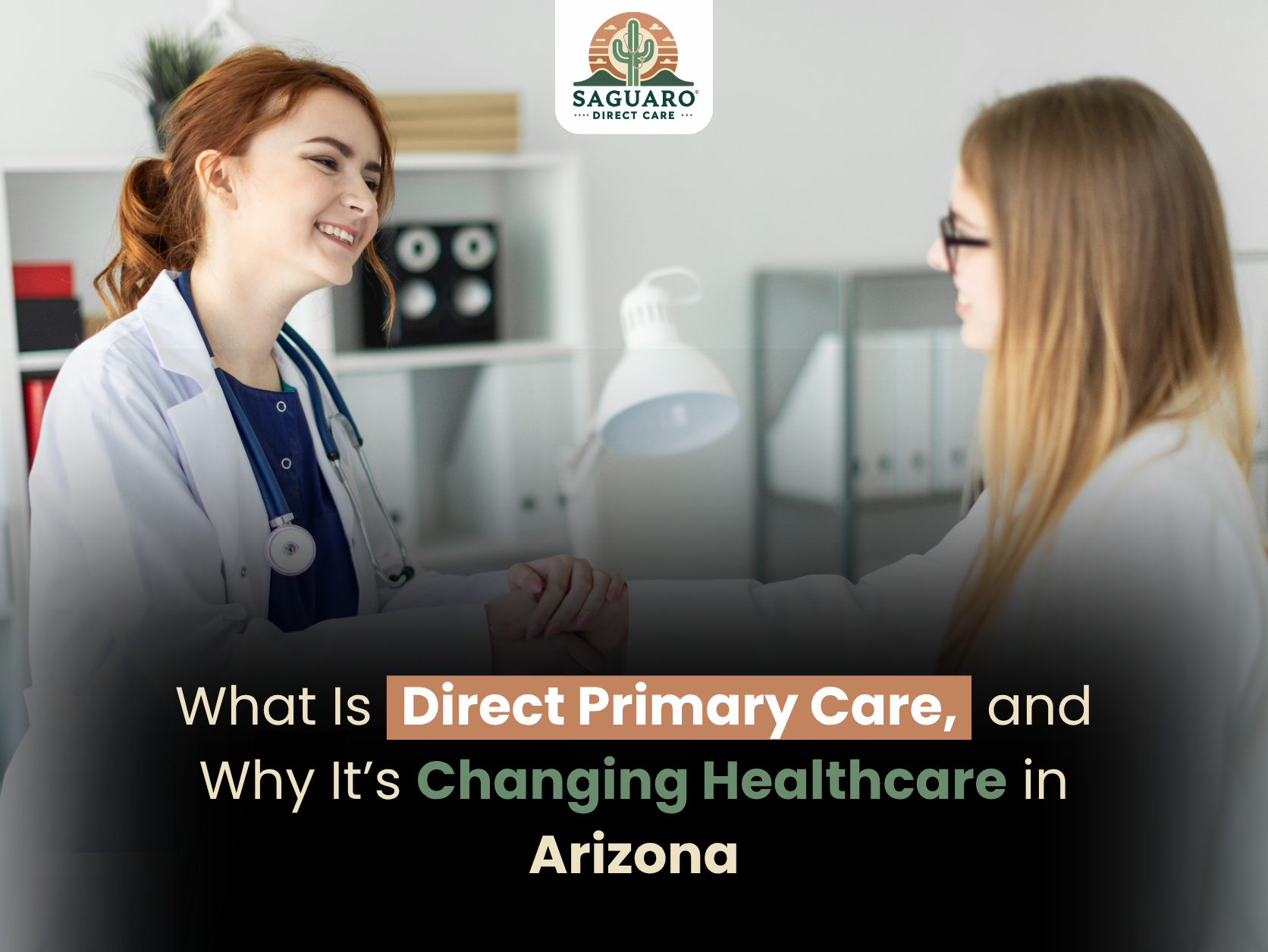 What Is Direct Primary Care  and Why It’s Changing Healthcare in Arizona
